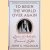 To Begin the World over Again: Lawrence of Arabia from Damascus to Baghdad door John C. Hulsman