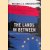 The Lands in Between: Russia vs. the West and the New Politics of Hybrid War door Mitchell A. Orenstein
