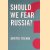 Should We Fear Russia?
Dmitri Trenin
€ 7,50