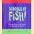Schools of Fish! Welcome Back to the Reason You Became an Educator door Philip Strand e.a.