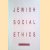 Jewish Social Ethics door David Novak