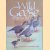 Wild Geese of the World: their life history and ecology door Myrfyn Owen