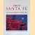 Only in Santa Fe door Susan Hazen-Hammond e.a.
