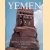 Yemen. 3000 Years of Art and Civilisation in Arabia Felix door Werner Daum