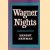 Wagner Nights door Ernest Newman
