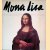 Mona Lisa, the pictures the myth door Roy McMullen