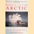 Paddle to the Arctic: The Incredible Story of a Kayak Quest Across the Roof of the World door Don Starkell