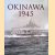 Okinawa 1945 door T.M. Huber