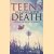 Teens Dealing with Death: Stories from My Students door Susan Romero