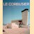 Le Corbusier 1887-1965: lyrische architectuur in het machinetijdperk door Jean-Louis Cohen