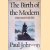 The Birth of the Modern: World Society 1815-1830 door Paul Johnson