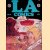 L.A. Comics No. 2: Special Law Enforcement Issue door Brian - and others McBean