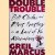 Double Trouble: Bill Clinton and Elvis Presley in a Land of No Alternatives door Greil Marcus