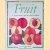 Fruit: A Connoisseur's Guide and Cookbook door Alan Davidson e.a.