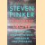 Enlightenment Now: The Case for Reason, Science, Humanism, and Progress door Steven Pinker
