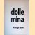 Dolle Mina klaagt aan
Dolle Mina
€ 15,00