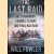 The Last Raid: The Commandos, Channel Islands and Final Nazi Raid door Will Fowler