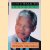 Long Walk To Freedom: The Autobiography of Nelson Mandela door Nelson Mandela