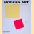 Modern Art: Impressionism to Post-Modernism door David Britt