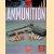 The Illustrated History of Ammunition door Ian V. Hogg