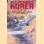 With the Yanks in Korea. Volume 1: The First Definitive Account of British and Commonwealth Participation in the Air War, June 1950-December 1951
Brian Cull e.a.
€ 12,50