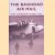 The Baghdad Air Mail: Wing Commander Roderic Hill door Roderick Hill