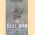 The Real War: The Classic Reporting on the Vietnam War door Jonathan Schell