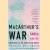 MacArthur's War: Korea and the Undoing of an American Hero door Stanley Weintraub