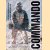 Commando: The Illustrated History of Britain's Green Berets door David Reynolds