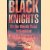 Black Knights: On the Bloody Road to Baghdad door Oliver Poole