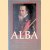 Alba: A biography of Fernando Alvarez de Toledo, third duke of Alba, 1507-1582 door William S. Maltby