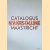 Catalogus N.V. Kristalunie Maastricht
M. Singelenberg-van der Meer
€ 10,00