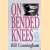 On Bended Knees: The Night Rider Story *SIGNED* door Bill Cunningham