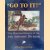 "Go to It!" An Illustrated History of the 6th Airborne Division
Peter Harclerode
€ 10,00