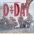 D-Day: de langste dag - 6 juni 1944 door Dan van der Vat e.a.