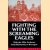 Fighting with the Screaming Eagles: With the 101st Airborne Division from Normandy to Bastogne door Robert M. Bowen
