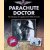 Parachute Doctor: The Memoirs of Captain David Tibbs MC RAMC door Neil Barber
