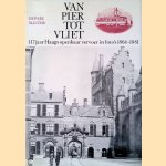 Van pier tot vliet: 117 jaar Haags openbaar vervoer in foto's 1864-1981
J.W. Sluiter
€ 6,00 Van pier tot vliet: 117 jaar Haags openbaar vervoer in foto's 1864-1981
J.W. Sluiter
€ 6,00