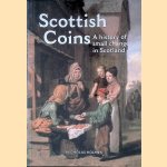 Scottish Coins: A History of Small Change in Scotland
Nicholas Holmes
€ 10,00 Scottish Coins: A History of Small Change in Scotland
Nicholas Holmes
€ 10,00