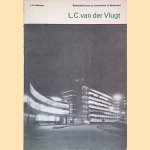 Beeldende kunst en bouwkunst in Nederland: L.C. van der Vlugt
J.B. Bakema
€ 8,00 Beeldende kunst en bouwkunst in Nederland: L.C. van der Vlugt
J.B. Bakema
€ 8,00