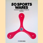 50 Sports Wares
Mel Byars
€ 17,50 50 Sports Wares
Mel Byars
€ 17,50
