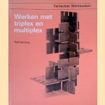 Werken met triplex en multiplex
Rolf Hartung
€ 15,00 Werken met triplex en multiplex
Rolf Hartung
€ 15,00