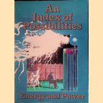 An Index of Possibilities: Energy and Power
John - and others Chesterman
€ 90,00 An Index of Possibilities: Energy and Power
John - and others Chesterman
€ 90,00