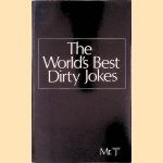 The World's Best Dirty Jokes
Mr. "J"
€ 10,00 The World's Best Dirty Jokes
Mr. "J"
€ 10,00