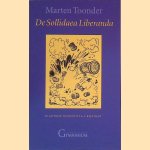 De Sollidaea Liberanda (Latijnstalig) door Marten Toonder De Sollidaea Liberanda (Latijnstalig) door Marten Toonder