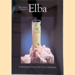 The Italian Island of Elba: A Mineralogical Jewel in the Tuscan Archipelago
Federico - and others Pezzotta
€ 30,00 The Italian Island of Elba: A Mineralogical Jewel in the Tuscan Archipelago
Federico - and others Pezzotta
€ 30,00