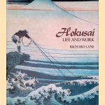 Hokusai: Life and Work
Richard Lane
€ 35,00 Hokusai: Life and Work
Richard Lane
€ 35,00
