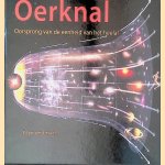 Oerknal: oorsprong van de eenheid van het heelal
Edward P.J. van den Heuvel
€ 15,00 Oerknal: oorsprong van de eenheid van het heelal
Edward P.J. van den Heuvel
€ 15,00