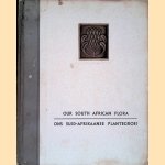 Our South African Flora = Ons Suid-Afrikaanse plantegroei
R.H. Compton
€ 15,00 Our South African Flora = Ons Suid-Afrikaanse plantegroei
R.H. Compton
€ 15,00