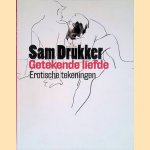 Sam Drukker: Getekende liefde: erotische tekeningen
Rento Brattinga e.a.
€ 20,00 Sam Drukker: Getekende liefde: erotische tekeningen
Rento Brattinga e.a.
€ 20,00